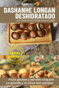 DASHANHE LONGAN DESHIDRATADO 500G